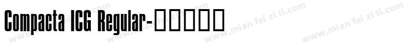 Compacta ICG Regular字体转换